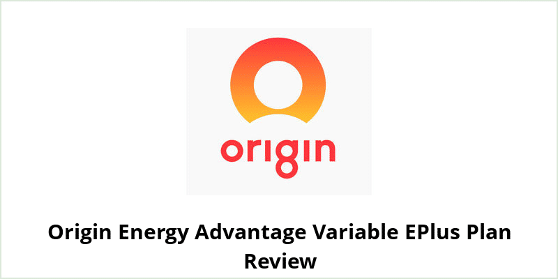 Origin Energy Advantage Variable ePlus Review