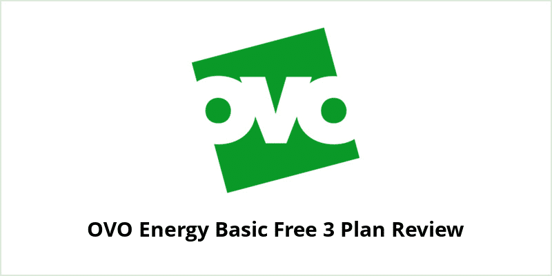 OVO Energy Basic Free 3 Plan Review