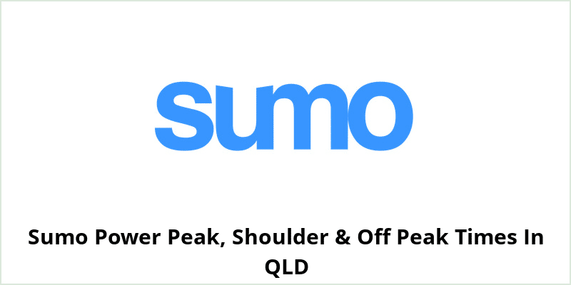 Sumo Power Peak, Shoulder & Off Peak Times In QLD