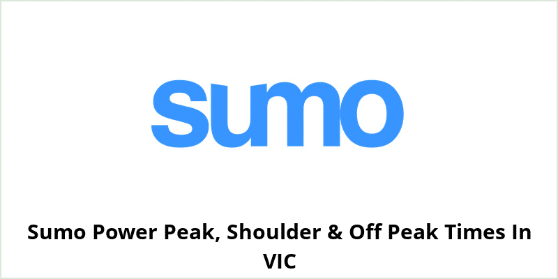 Sumo Power Peak, Shoulder & Off Peak Times In VIC