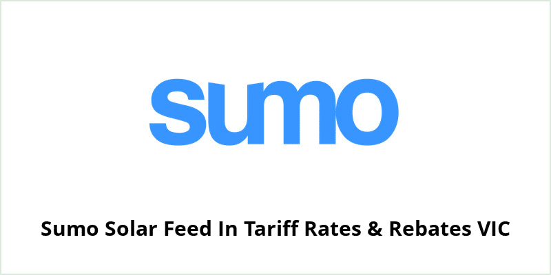 Sumo Solar Feed In Tariff Rates & Rebates VIC