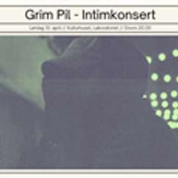 Grim Pil - Intimkonsert // Kulturhuset