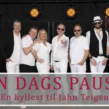 En hyllest til Jahn Teigen med En Dags Pause