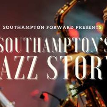 Southampton's Jazz Story
