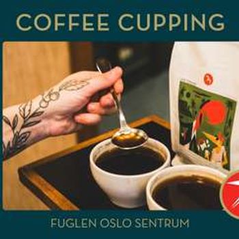 Coffee Cupping / Fuglen Oslo Sentrum