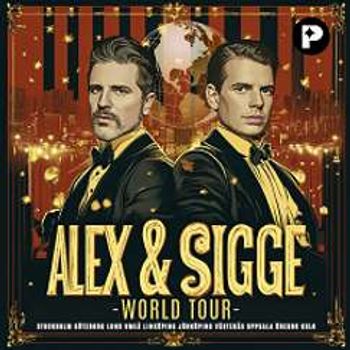 Alex & Sigge - WORLD TOUR