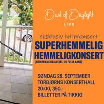 Hemmelig konsert med hemmelig band | Torbjørns Konserthall | Dust of Daylight Live