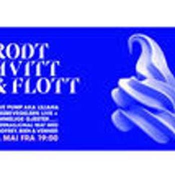 Rødt, Hvitt og Flott