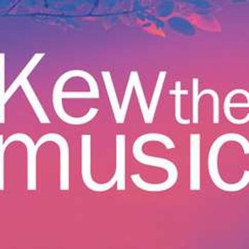 Kew the Music