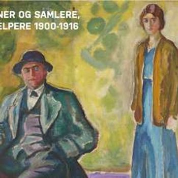 Utstilling: Munchs mesener og samlere, venner og hjelpere 1900-1916