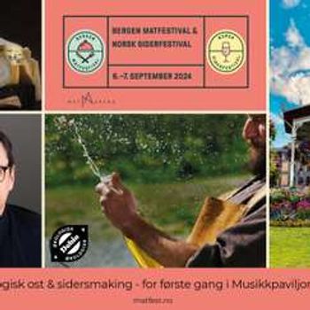 Økologisk ost- og sidersmaking i Musikkpaviljongen 7.9.