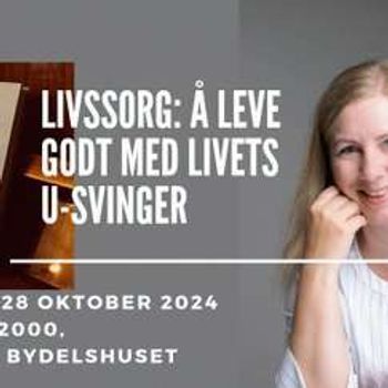 Tønsberg: Livssorg-å leve godt med livets u-svinger