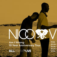 Nico & Vinz: Am I Wrong - 10 Year Anniversary Tour