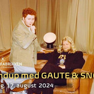 Standup med Gaute & Snorre