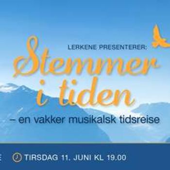 Stemmer i Tiden - en vakker musikalsk tidsreise