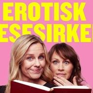 Erotisk Lesesirkel med Solveig Kloppen og Gunhild Dahlberg m/gjest