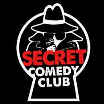 The Secret Comedy Club Saturdays