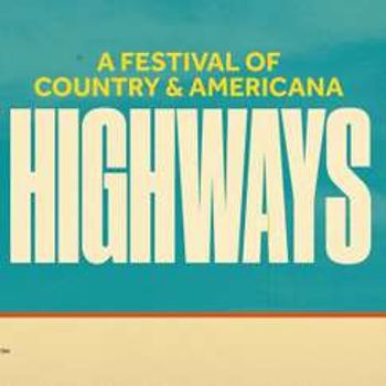 Highways Festival, Remember Monday, Brett Young, The War and Treaty, Josh Ross, William Prince, Ben Earle, BOWEN * YOUNG