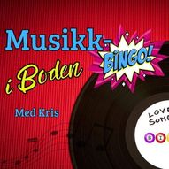 MUSIKKBINGO I BODEN - Med Kris