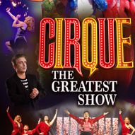 Cirque: The Greatest Show