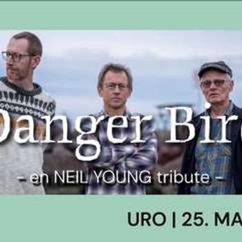 Danger Bird || Konsert || URO