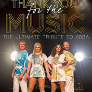 Thank You For The Music -- The Ultimate Tribute To Abba