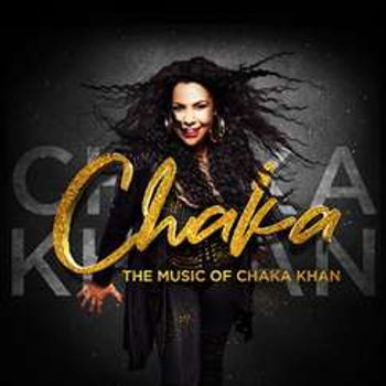 Chaka: The Music of Chaka Khan