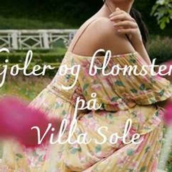 Kjoler og blomster på Villa Sole