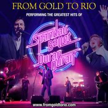 From Gold to Rio -- The Greatest Hits of Spandau Ballet & Duran Duran