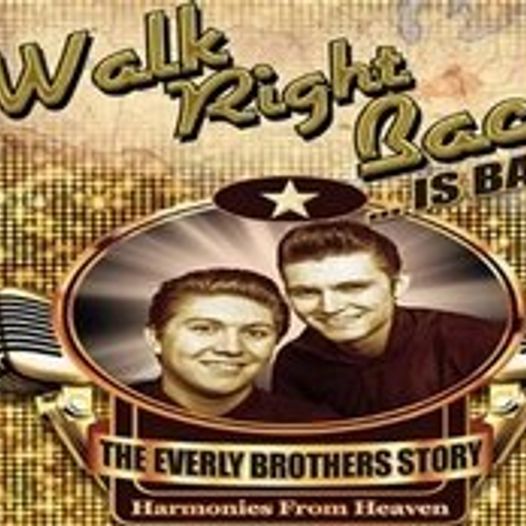 Walk Right Back: The Everly Brothers Story