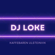 DJ Loke (18 år) // Kaffebaren Ulsteinvik
