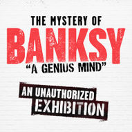 The Mystery of Banksy - Velg inngangstid