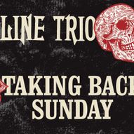 Alkaline Trio & Taking Back Sunday