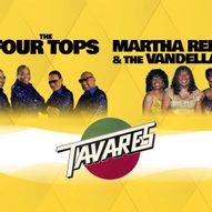 The Four Tops / Tavares / Martha Reeves & the Vandellas