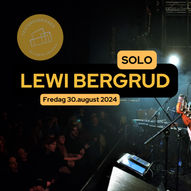 Lewi Bergrud // SOLO - Teaterfabrikken