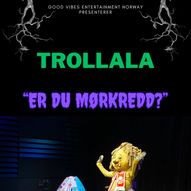 Trollala - "Er du mørkredd?"