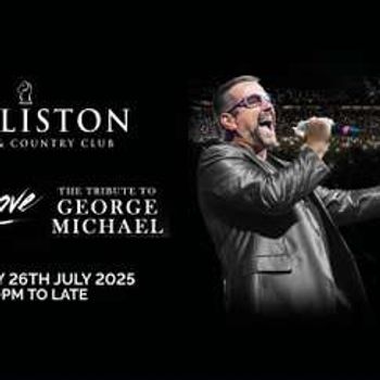 'Fastlove' - The George Michael Tribute!
