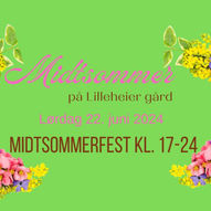 Midtsommer på Lilleheier gård