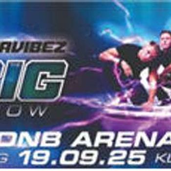 Guttavibez - The BIG SHOW - DNB Arena