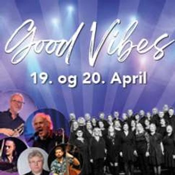 Good Vibes! Festkonsert med Selbu korensemble og Helge og Jan Magne Førdes Jazzba