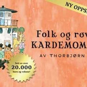 Folk og røvere i Kardemommeby - Ekstraforestilling!