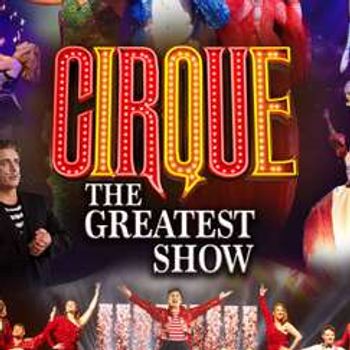 Cirque: The Greatest Show