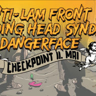 Dangerface, Exploding Head Syndrome & Anti Lam Front