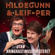 Hildegunn & Leif-Per UTAN Kringkastingsorkesteret