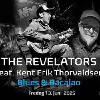Blues & Bacalao / The Revelators feat. Kent Erik Thorvaldsen // Kulturfabrikken