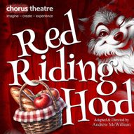 Chorus Theatre Presents: Red Riding Hood – Outdoor Theatre