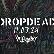 Dropdead (US) // Vaterland