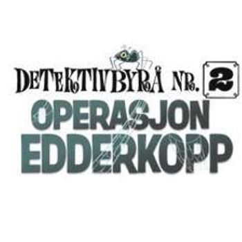 DETEKTIVBYRÅ NR. 2  Operasjon Edderkopp