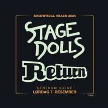 Stage Dolls & Return - Rock’n roll Train 2024