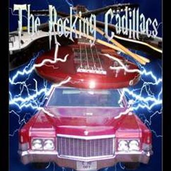 The Rocking Cadillacs (rock/blues)